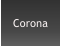 Corona